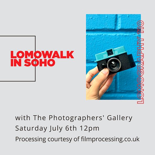 Lomography 110 Lomowalk in Soho with The Photographers’ Gallery