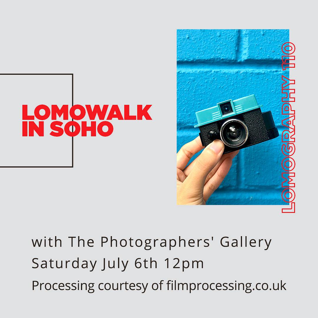 Lomography 110 Lomowalk in Soho with The Photographers’ Gallery